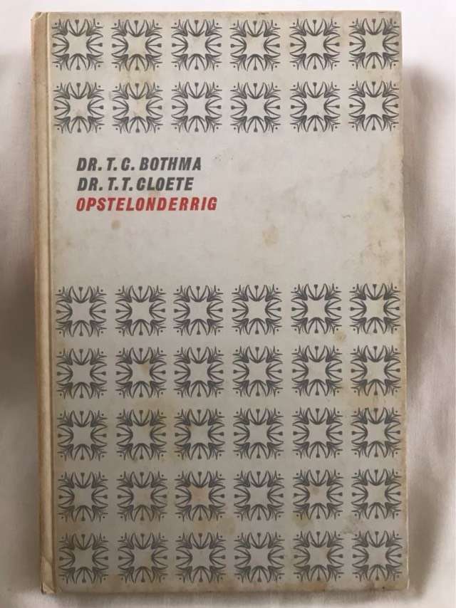 Opstelonderrig - T.C.Bothma & T.T.Cloete