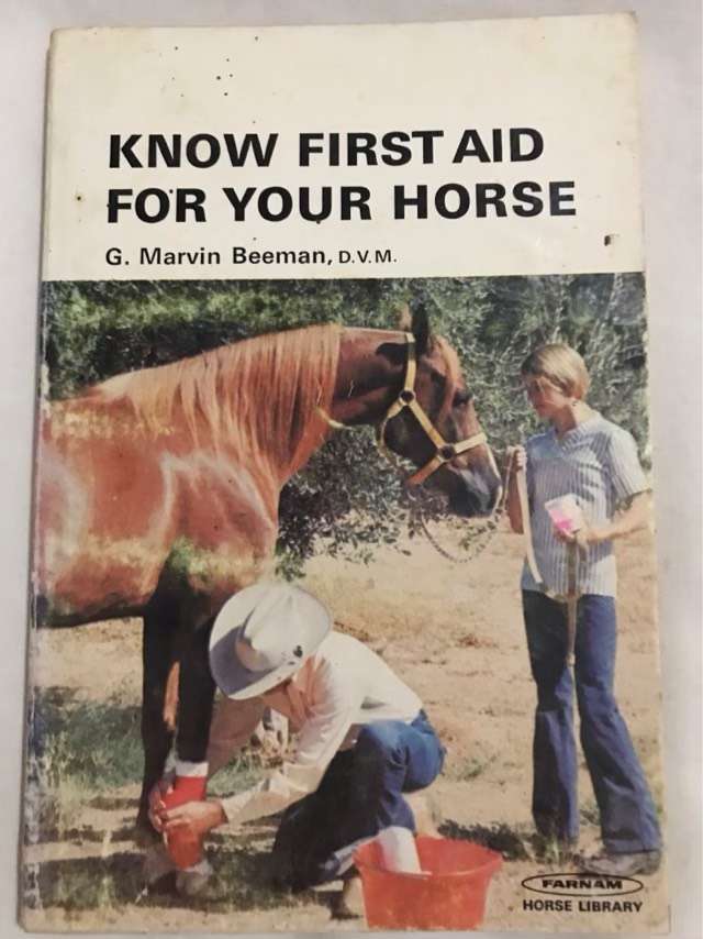 Know First Aid for Your Horse - G.Marvin Beeman