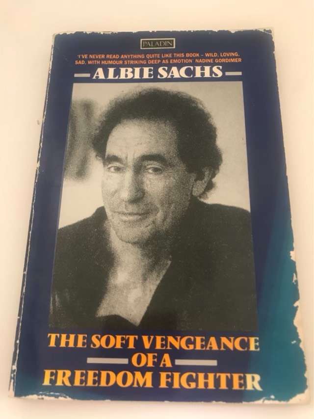 The Soft Vengeance of a Freedom Fighter - Albie Sachs