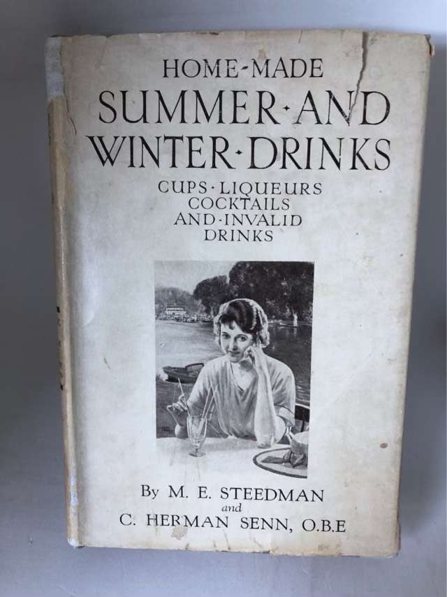 Home-Made Summer and Winter Drinks - M.E.Steedman and C.Herman Senn
