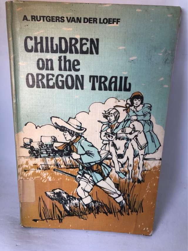 Children on the Oregon Trail - A.Rutgers van der Loeff