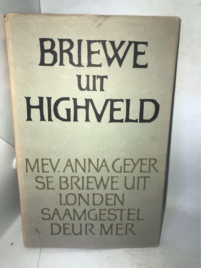 Briewe Uit Highveld - MER Ed.