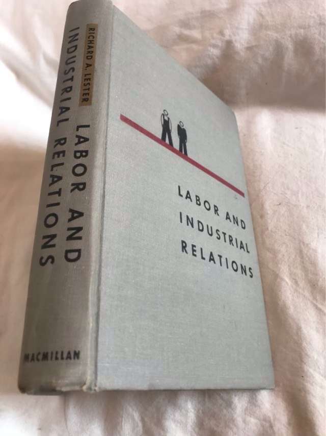Labour and Industrial Relations - Rchard A.Lester