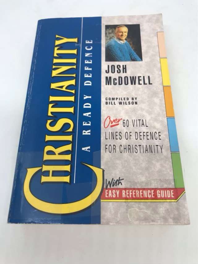 Christianity, A Ready Defence - Josh McDowell