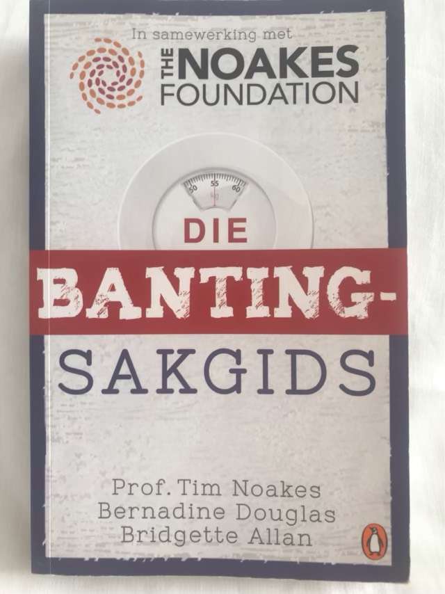 Die Banting-sakgids - Timothy Noakes
