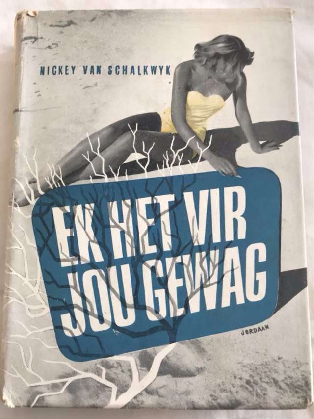Ek het vir jou Gewag - Nickey Van Schalkwyk