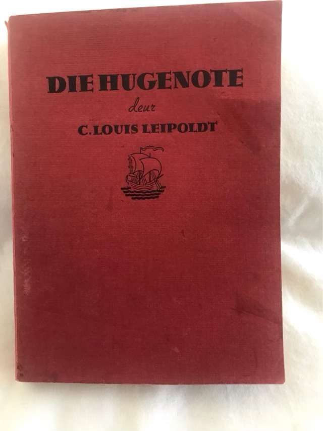 Die Hugenote - C.Louis Leipoldt