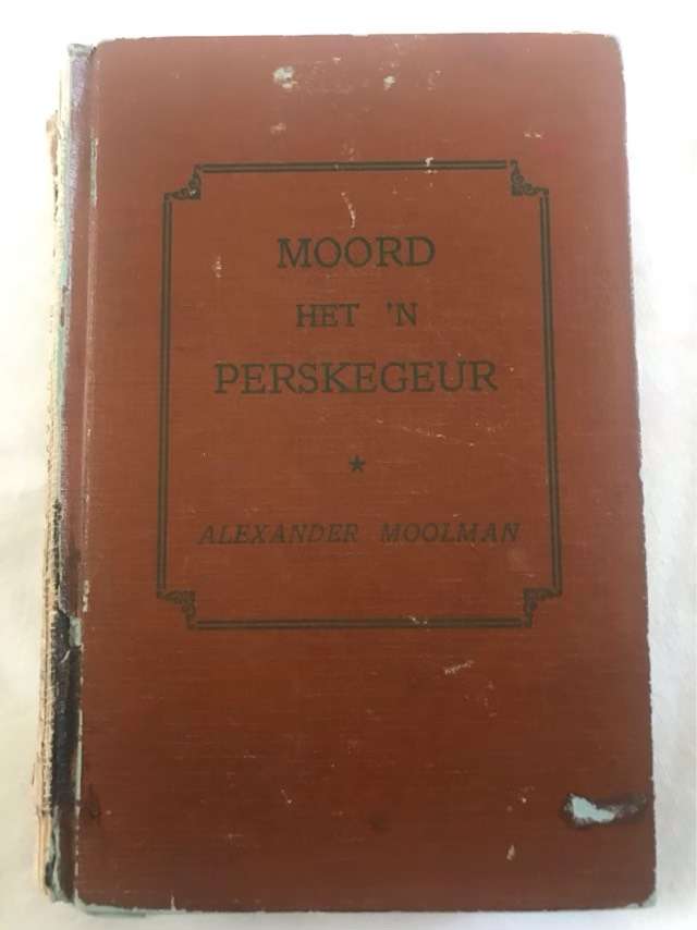 Moord het 'n Perskegeur - Alexander Moolman