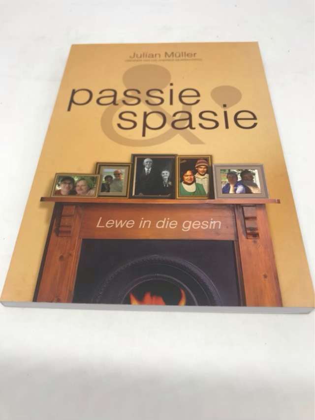 Passie & spasie, lewe in die gesin - Julian Mller