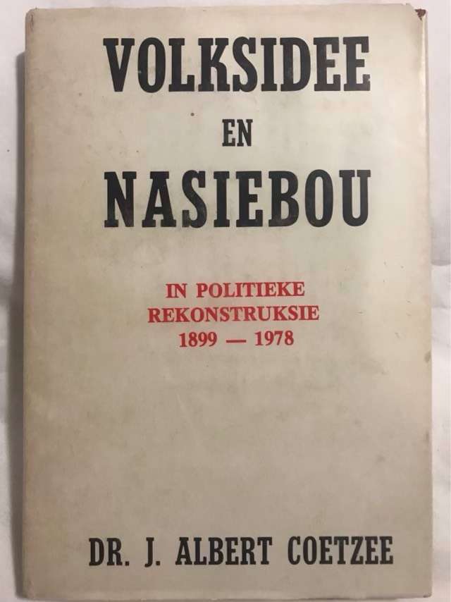 Volksidee en Nasiebou - J.Albert Coetzee(Dr.)
