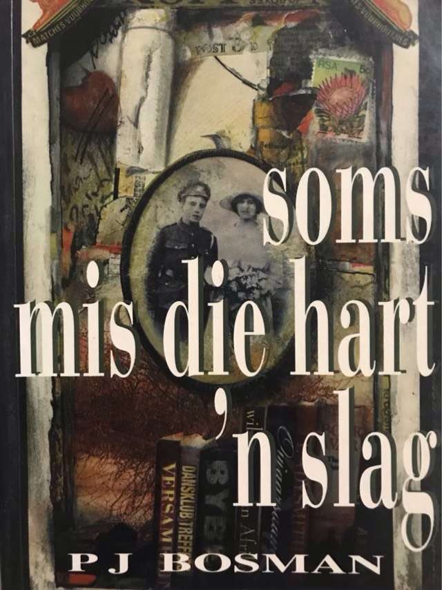Soms mis die hart 'n slag - Bosman P. J. *SIGNED*