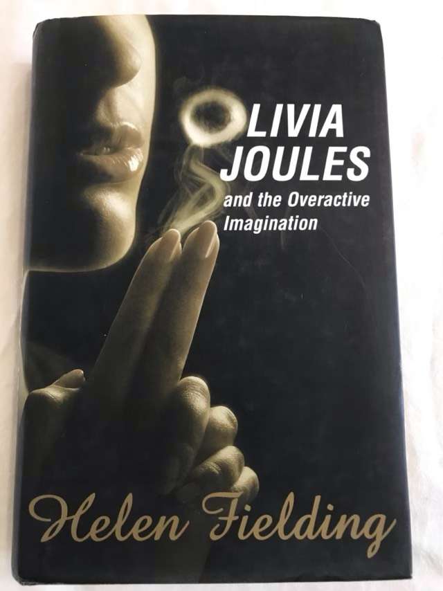 Olivia Joules and the Overactive Imagination - Helen Fielding