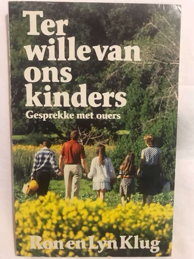 Ter Wille Van Ons  Kinders - Ron en Lyn Klug