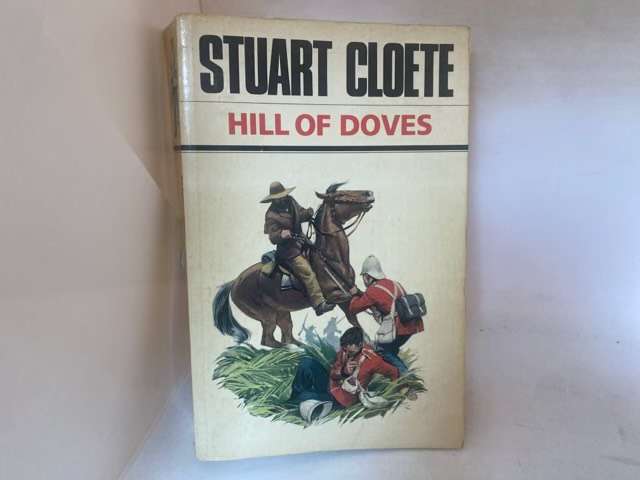 Hill Of Doves - Stuart Cloete