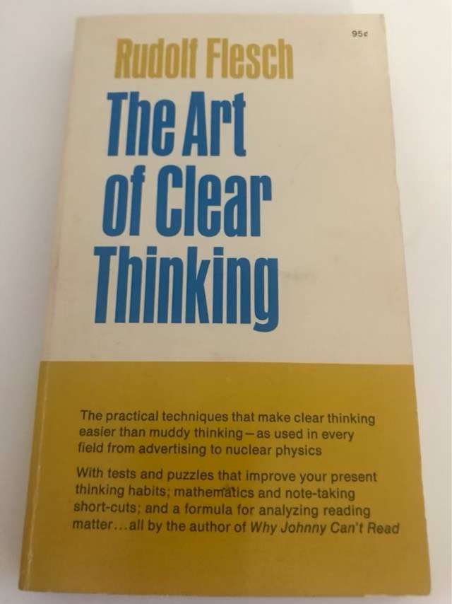 The Art of Clear Thinking - Rudolf Flesch
