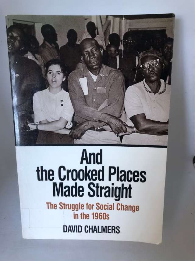 And the Crooked Places Made Straight - David Mark Chalmers