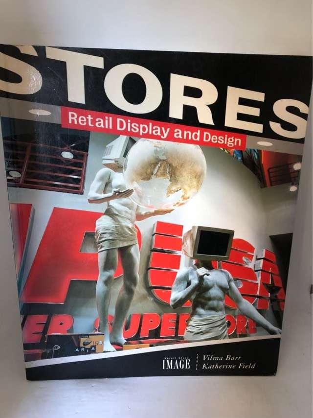 Stores, Retail Display and Design - Vilma Barr,Katherine Field