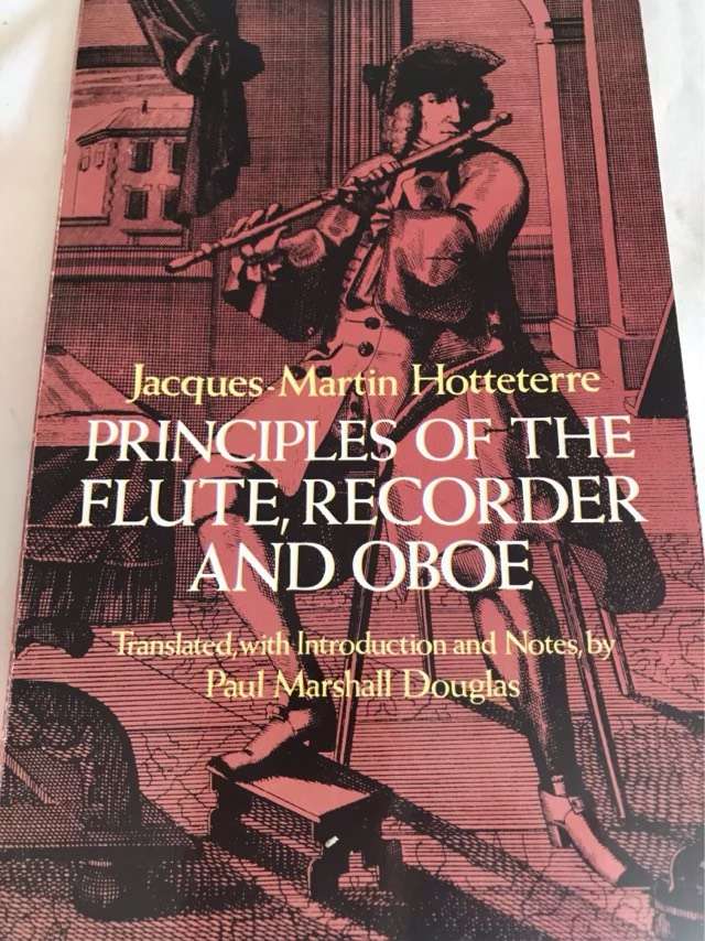 Principles of the Flute, Recorder, and Oboe - Jacques Hotteterre