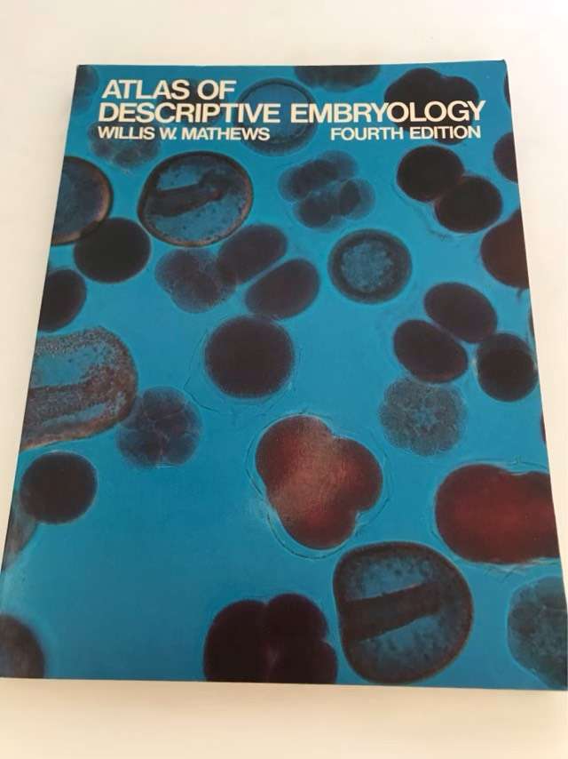 Atlas of Descriptive Embryology - Willia W.Mathews