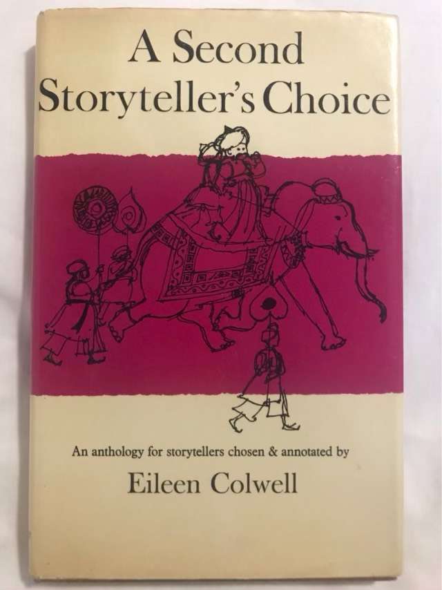 A Second Storyteller's Choice - Eileen Colwell