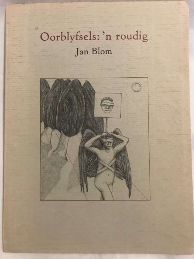 Oorblyfsels: n Roudig - Jan Blom