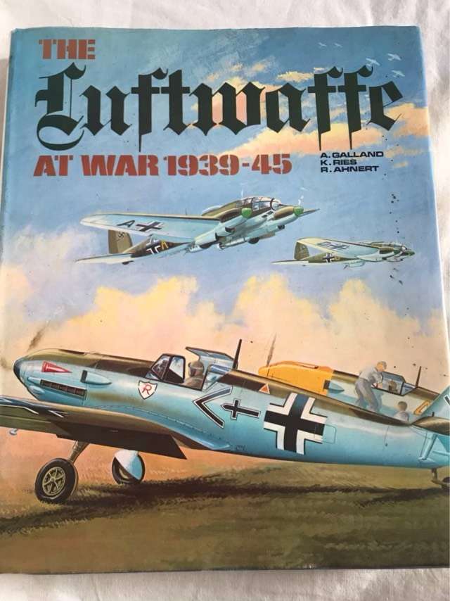 The Luftwaffe at War - A Galland and Other (English version edited by David Mondey)