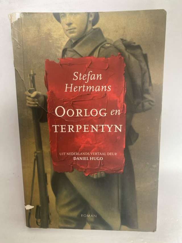Oorlog en terpentyn - Stefan Hertmans
