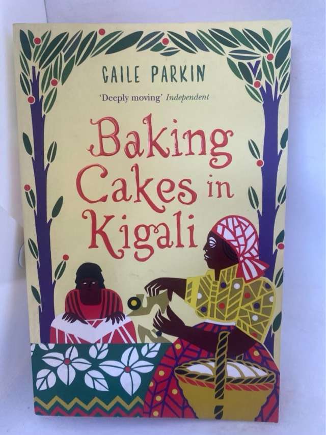 Baking Cakes in Kigali - Gaile Parkin