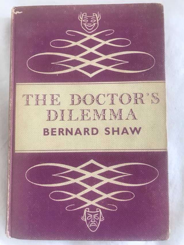 The Doctor's Dilemma - Bernard Shaw