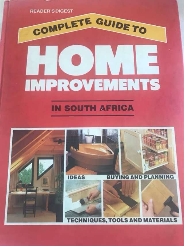 The Reader's Digest Complete Guide to Home Improvements in South Africa - Reader's Digest