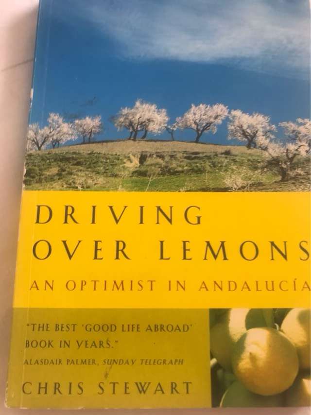 Driving Over Lemons, An Optimist in Andaluca - Chris Stewart