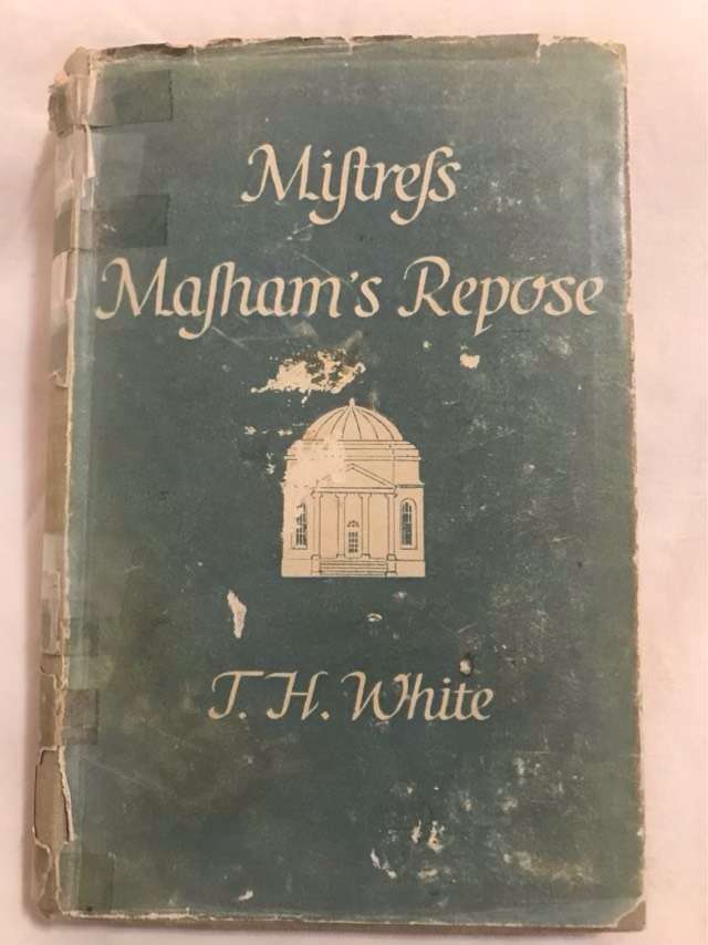 Mistress Mashams Repose - T.H.White