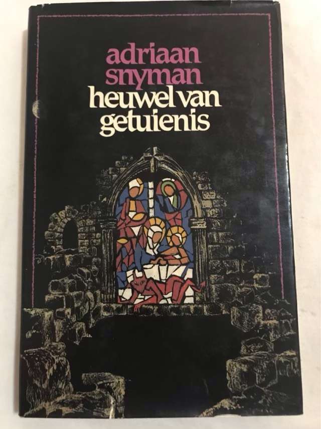 Heuwel van Getuienis - Adriaan Snyman