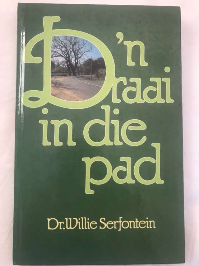 n Draai in die Pad - Dr.Willie Serfontein