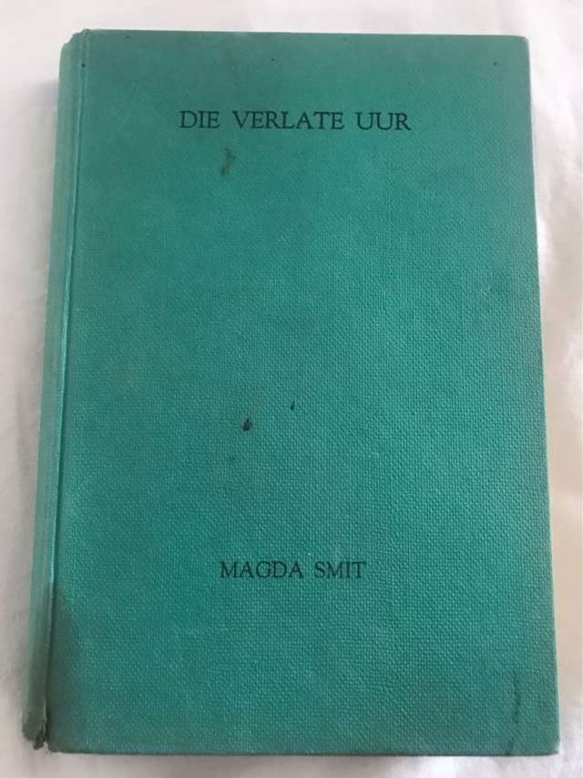 *Signed* Die Verlate Uur - Magda Smit