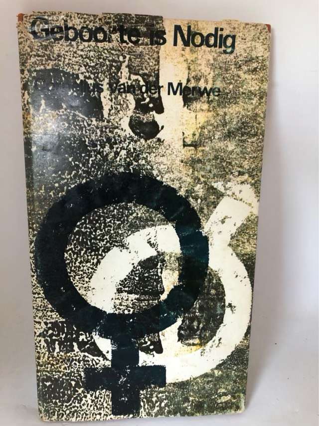 Geboorte is Nodig - Cornelius Van Der Merwe