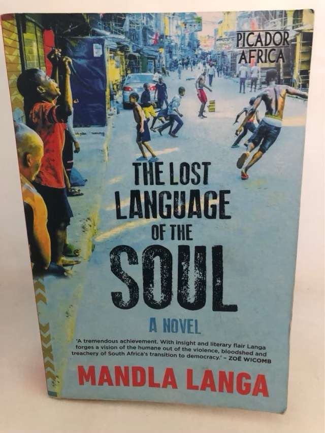 The Lost Language of the Soul, A Novel - Mandla Langa