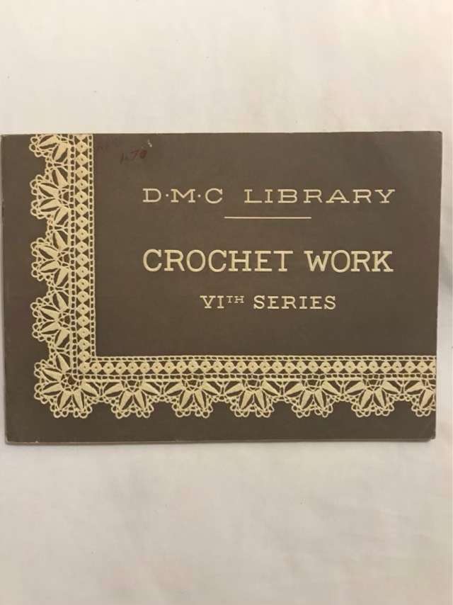 Chrochet Work, VIth  Series - TH.De Dillmont