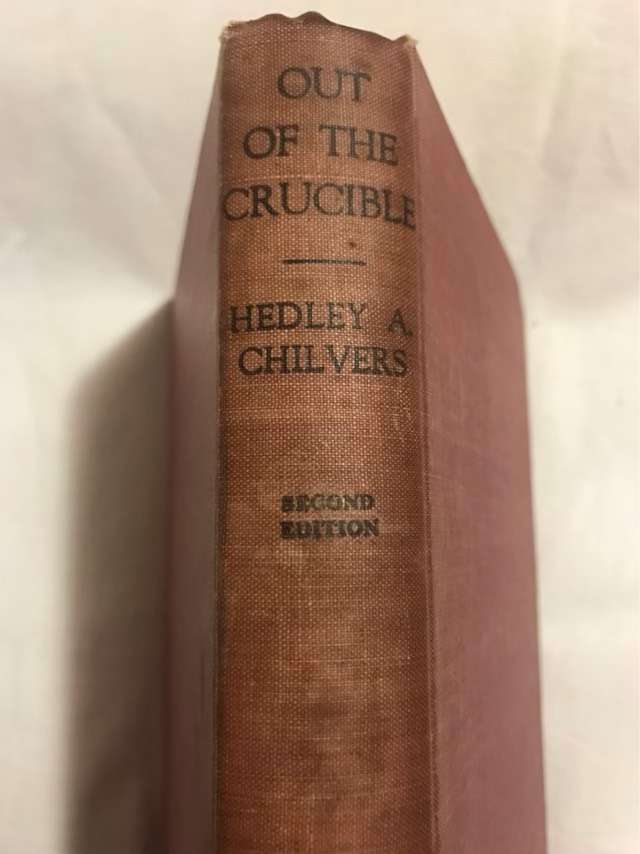 Out of the Crucible - Hedley A.Chilvers