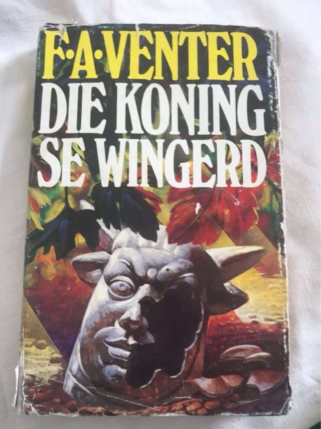 Die Koning se Wingerd - F.A.Venter