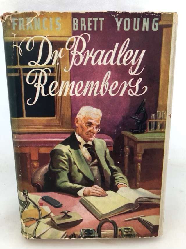Dr.Bradley Remembers - Francis Brett Young