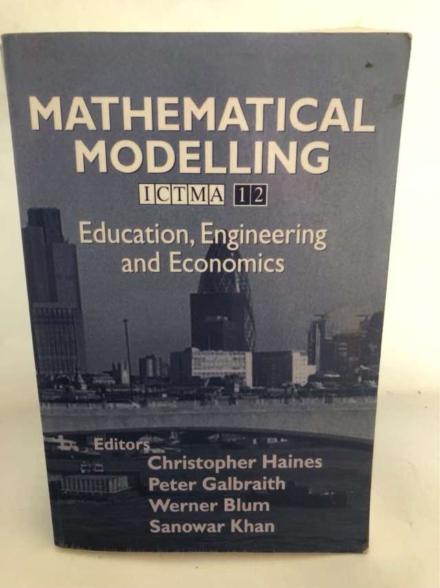 Mathematical Modelling - C Haines,P Galbraith,S Khan,W Blum