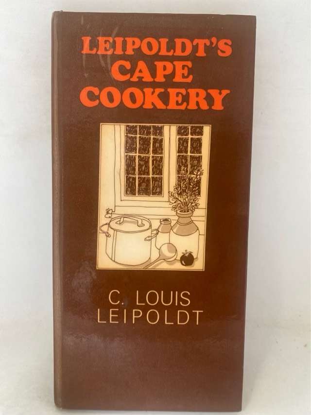 Leipoldts Cape Cookery - C.Louis Leipoldt