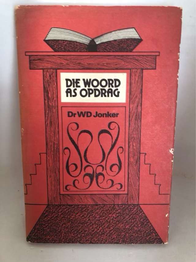 Die Woord as Opdrag - W.D.Jonker