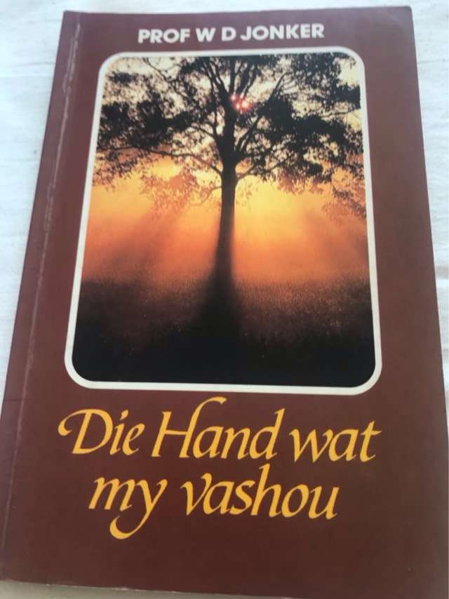 Die hand wat my vashou - W. D. (Willem Daniel) Jonker