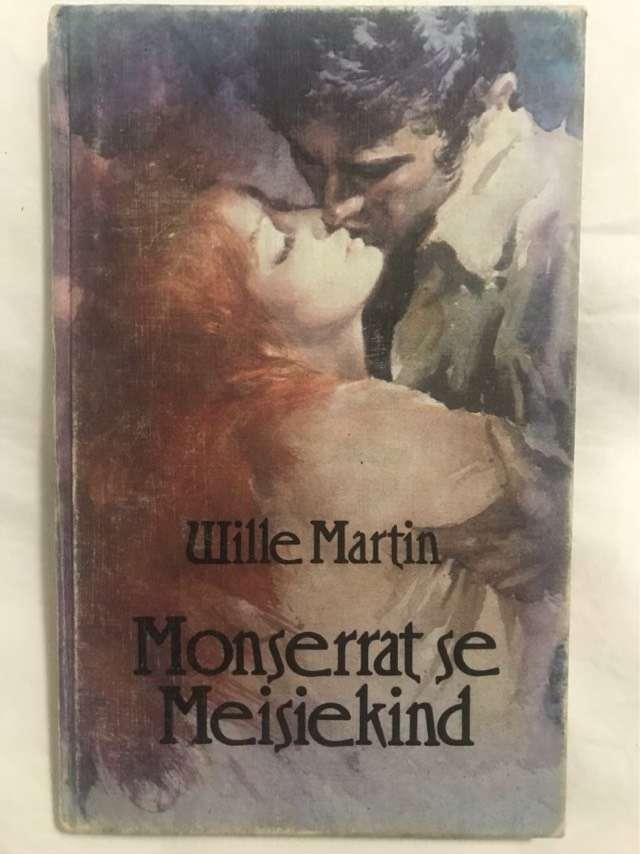 Monserrat se Meisiekind - Wille Martin