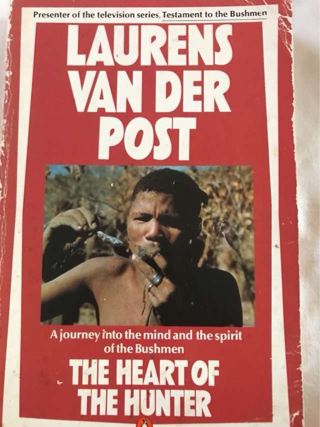 The Heart of the Hunter - Laurens Van der Post