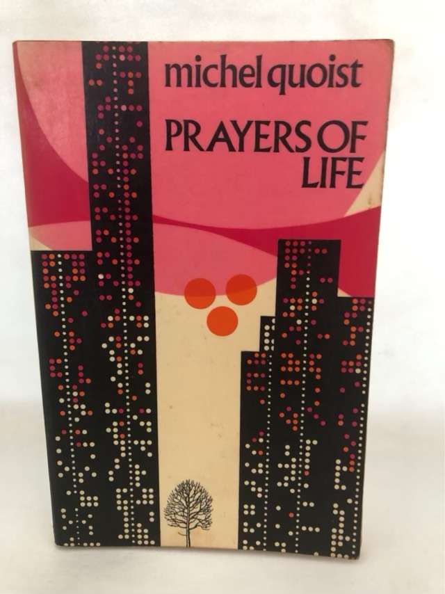 Prayers of Life - Michel Quoist