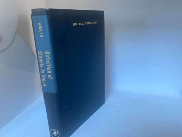 Detection Of Signals In Noise - Anthony D.Whalen