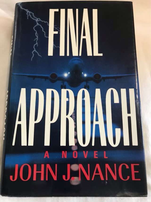 Final Approach, A Novel - John J. Nance